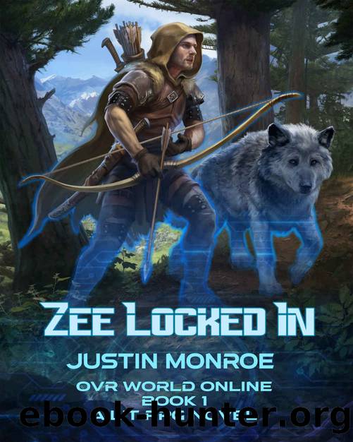 Zee Locked-In (OVR World Online Book 1) by Justin Monroe
