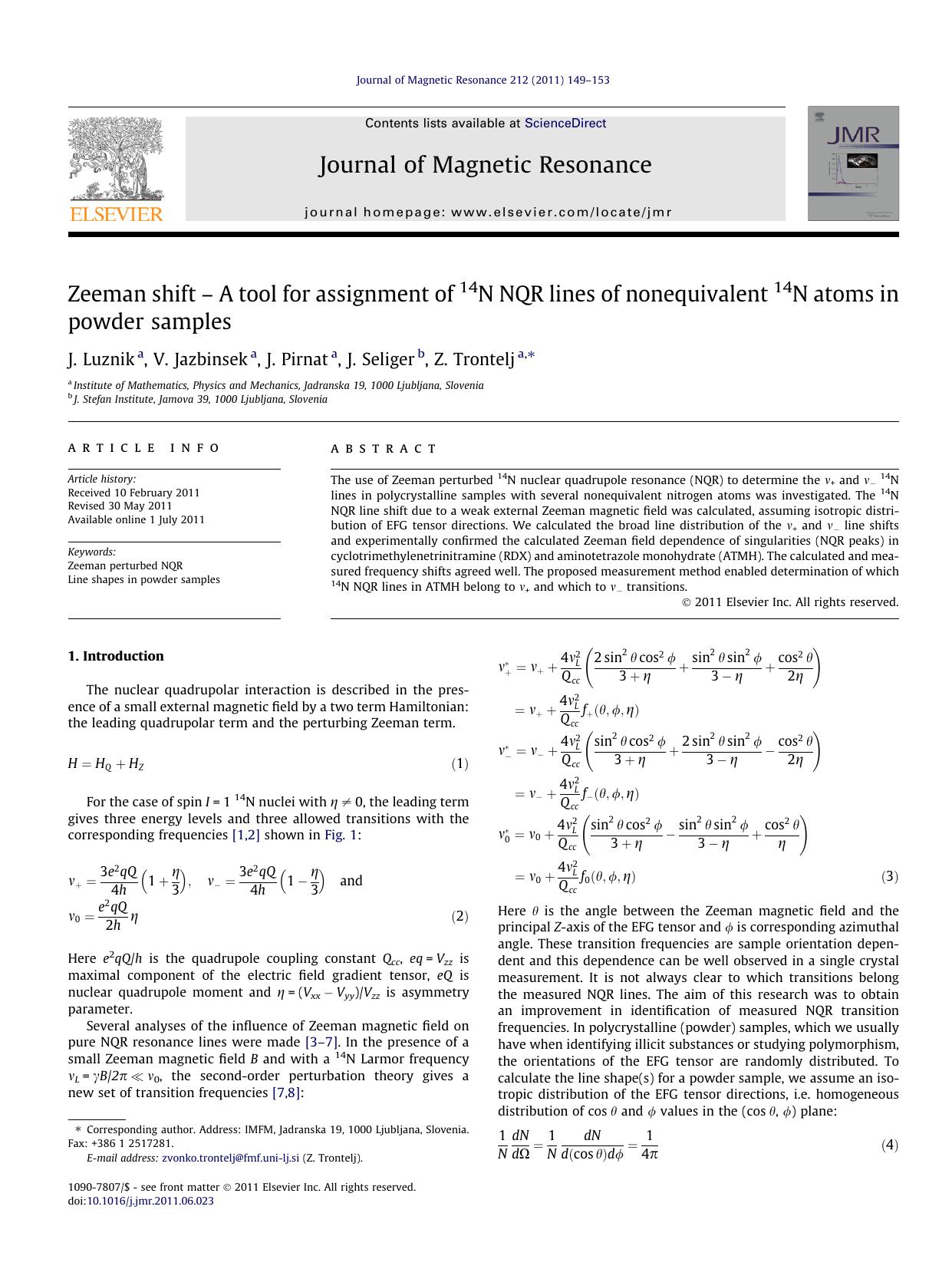 Zeeman shift Ã¢â¬â A tool for assignment of 14N NQR lines of nonequivalent 14N atoms in powder samples by J. Luznik & V. Jazbinsek & J. Pirnat & J. Seliger & Z. Trontelj