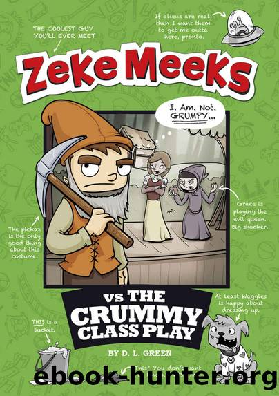 Zeke Meeks vs the Crummy Class Play by Green D.L