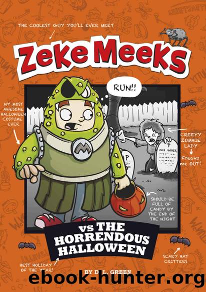 Zeke Meeks vs the Horrendous Halloween by Green D.L