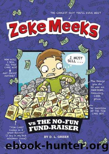 Zeke Meeks vs the No-Fun Fund-Raiser by Green D.L
