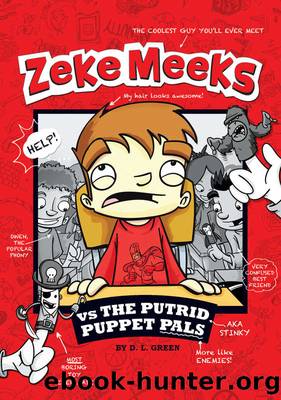 Zeke Meeks vs the Putrid Puppet Pals by Green D.L
