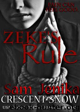 Zeke's Rule by Jenika Snow & Sam Crescent