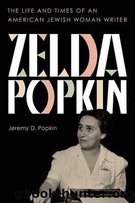 Zelda Popkin by Jeremy D. Popkin