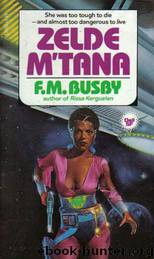 Zelde M'Tana by F M Busby