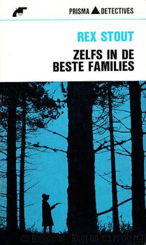 Zelfs in de beste families by Rex Stout