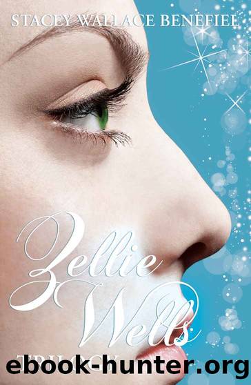 Zellie Wells Trilogy (Glimpse, Glimmer, Glow) by Stacey Wallace Benefiel