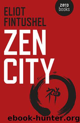 Zen City by Eliot Fintushel