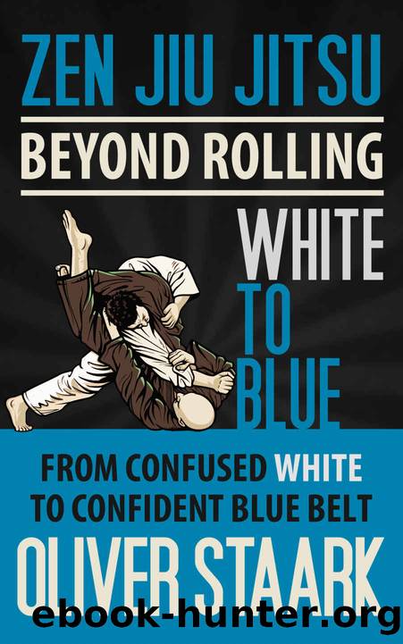 Zen Jiu Jitsu - White to Blue by Oliver Staark