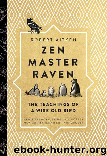 Zen Master Raven by Aitken Robert; Crosby. Jennifer Rain;