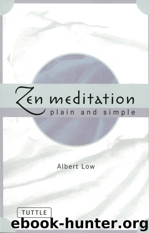 Zen Meditation Plain and Simple by Albert Low
