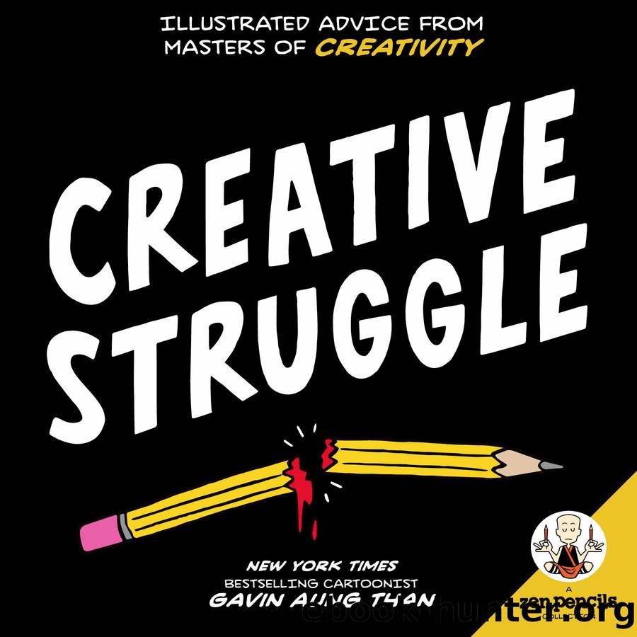 Zen Pencils--Creative Struggle by Gavin Aung Than