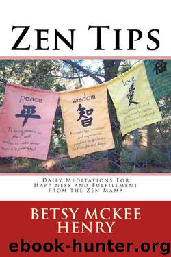 Zen Tips by Henry Betsy