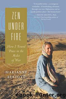 Zen Under Fire by Marianne Elliott