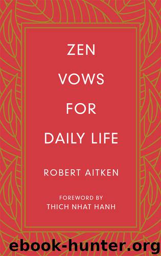 Zen Vows for Daily Life by Robert Aitken