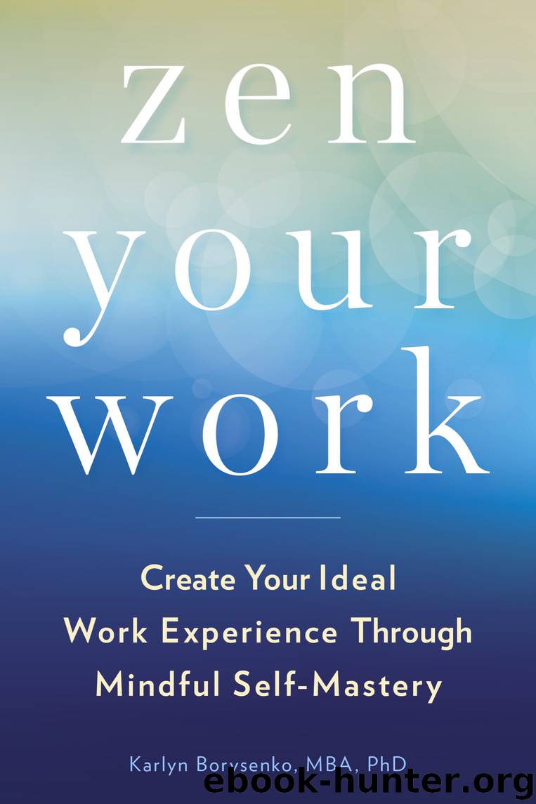 Zen Your Work by Karlyn Borysenko