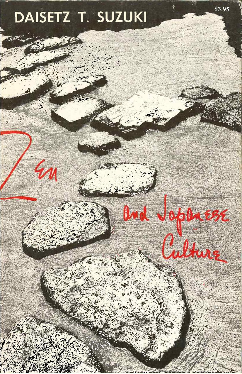 Zen and Japanese Culture: (New in Paper) (Bollingen Series) by Daisetz T. Suzuki