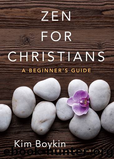 Zen for Christians by Kim Boykin