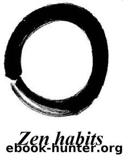 Zen habits by Leo Babauta: handbook for life by Babauta Leo & Ar Frank