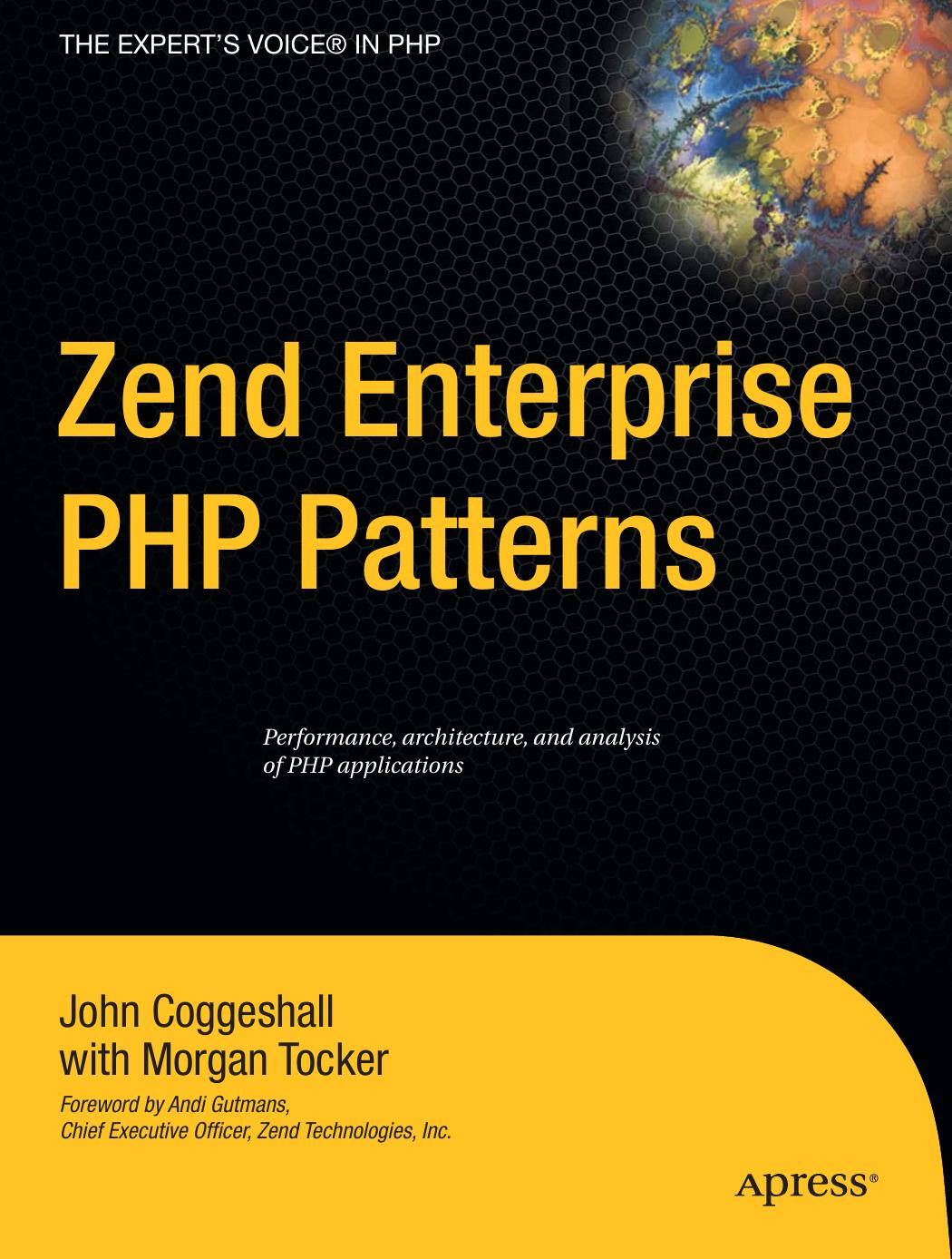 Zend Enterprise PHP Patterns by John Coggeshall