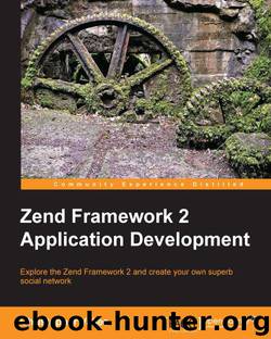 Zend Framework 2 Application Development by Unknown
