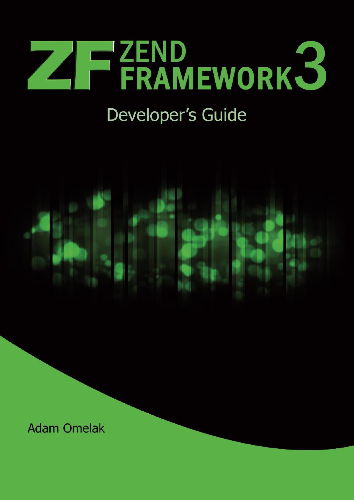 Zend Framework 3. Developer's Guide by Adam Omelak