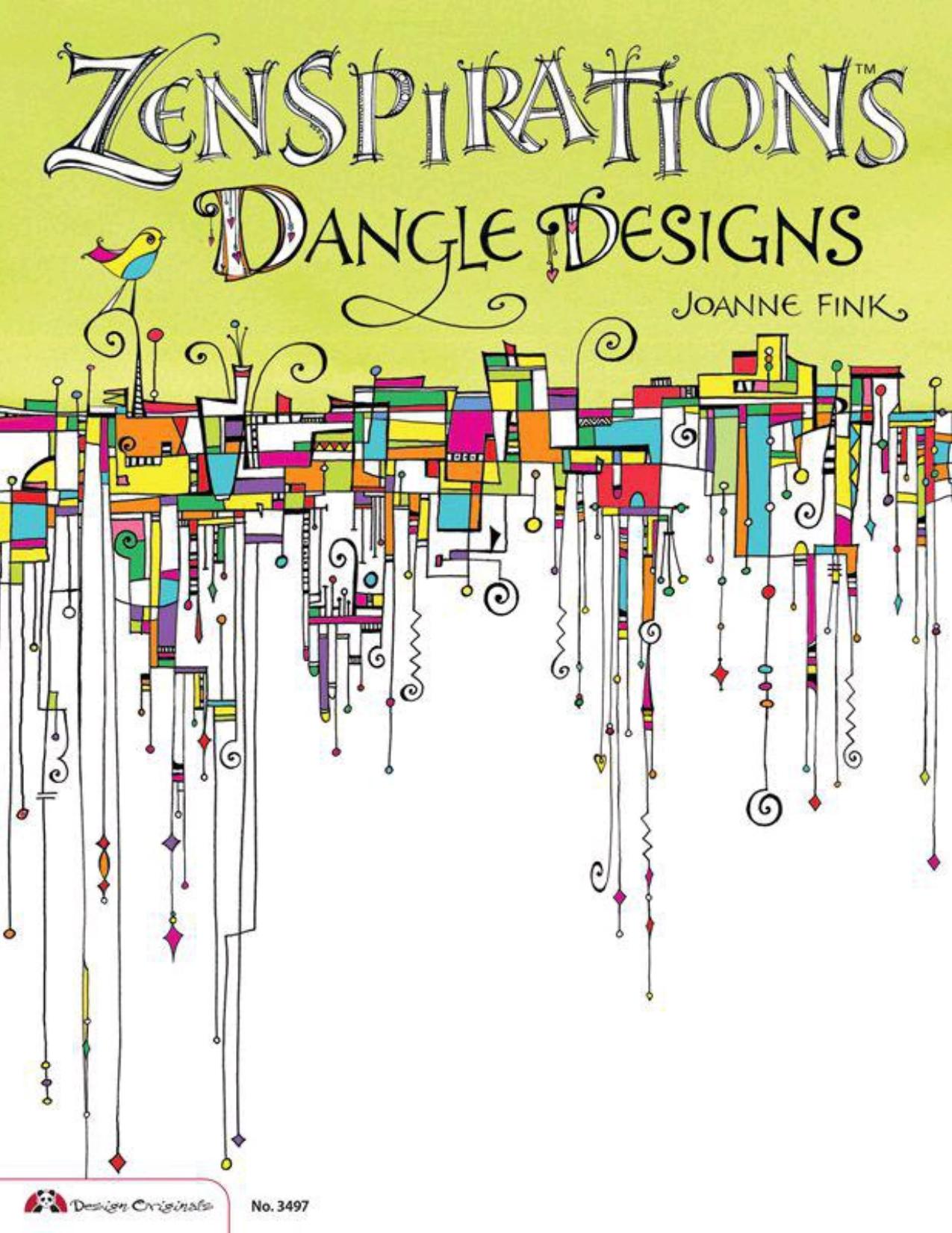 Zenspirations Dangle Designs by Joanne Fink