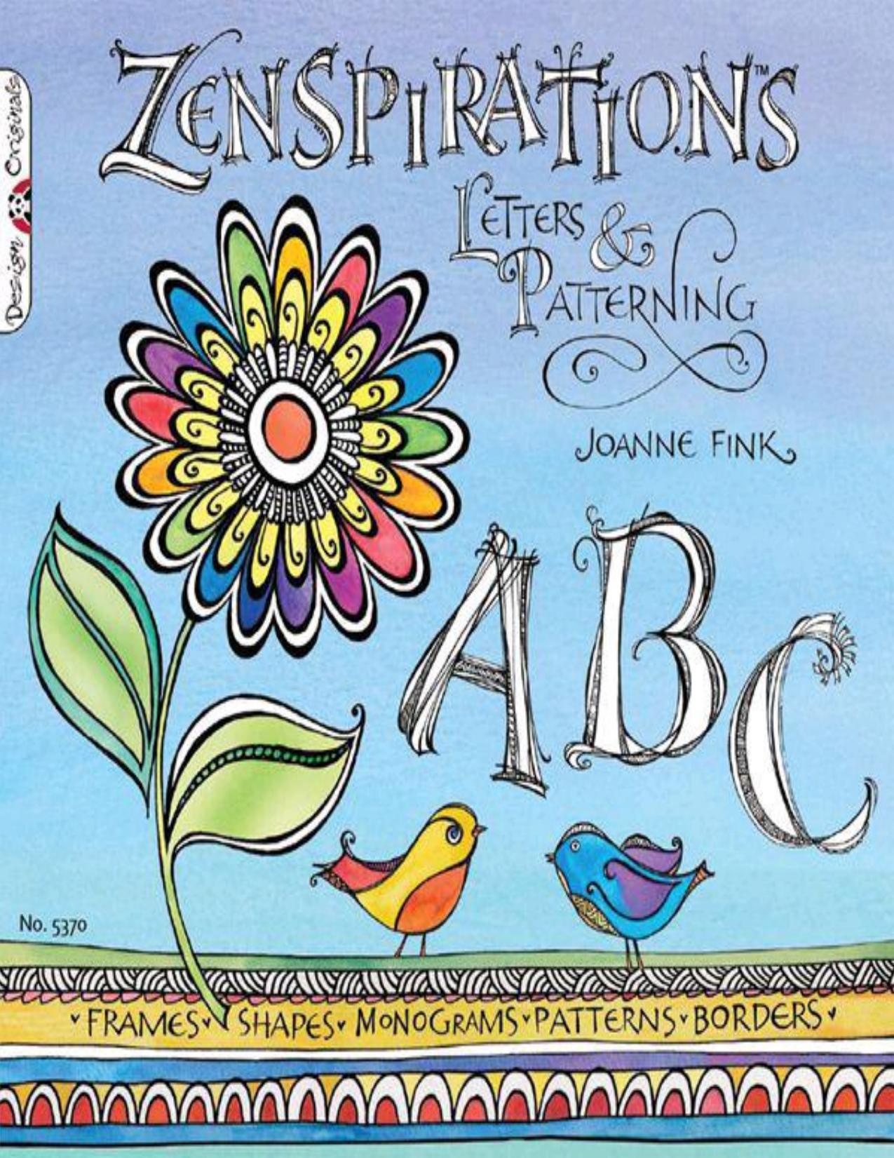 Zenspirations Letters & Patterning by Joanne Fink