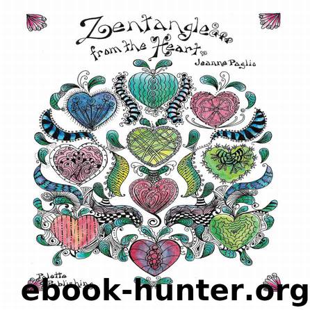 Zentangle from the Heart by Paglio Jeanne & Paglio Jeanne