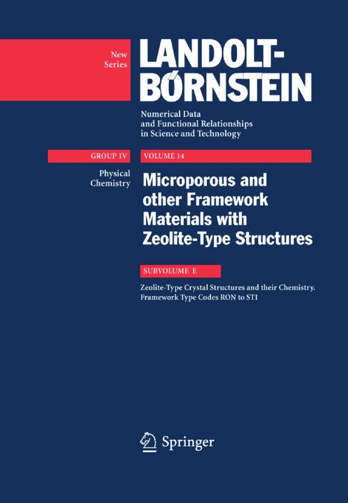 Zeolite-Type Crystal Structures and their Chemistry. Framework Type Codes RON to STI by R.X. Fischer W.H. Baur (auth.) R.X. Fischer W.H. Baur (eds.)