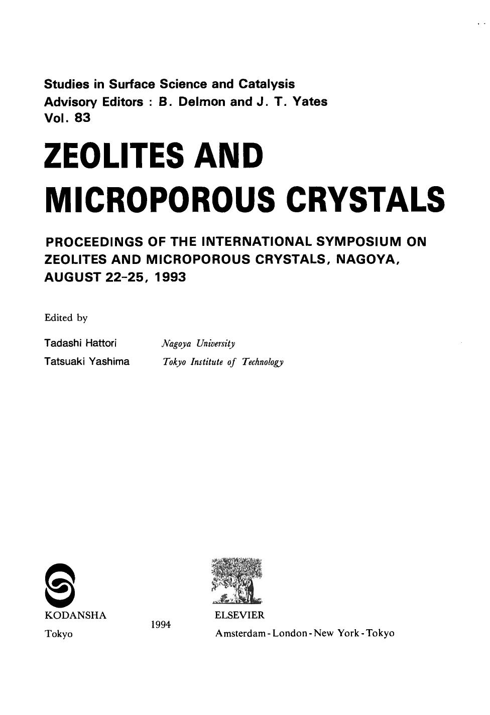 Zeolites and Microporous Crystals, Proceedings of the International Symposium on Zeolites and Microporous Crystals by Tadashi Hattori and Tatsuaki Yashima (Eds.)
