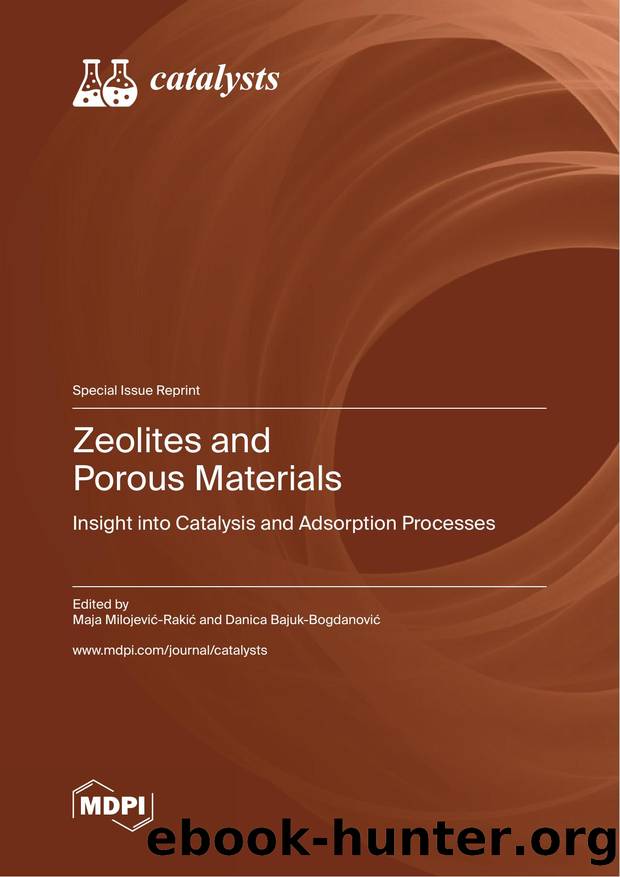 Zeolites and Porous Materials: Insight into Catalysis and Adsorption Processes by Milojević-Rakić M. Bajuk-Bogdanović D. (ed.)