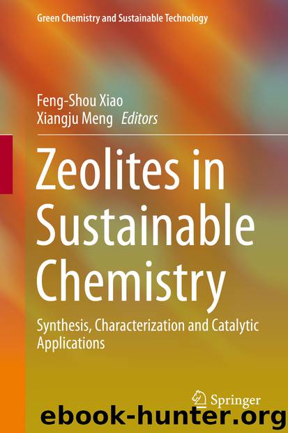 Zeolites in Sustainable Chemistry by Feng-Shou Xiao & Xiangju Meng