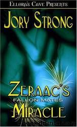 Zeraac's Miracle by Jory Strong