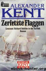 Zerfetzte Flaggen by Alexander Kent