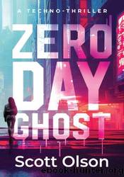 Zero Day Ghost by Scott Olson