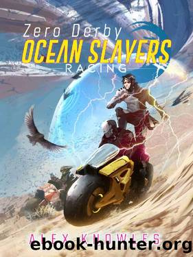 Zero Derby - A Cultivation LitRPG (Ocean Slayers Racing Book 2) by Alex Knowles