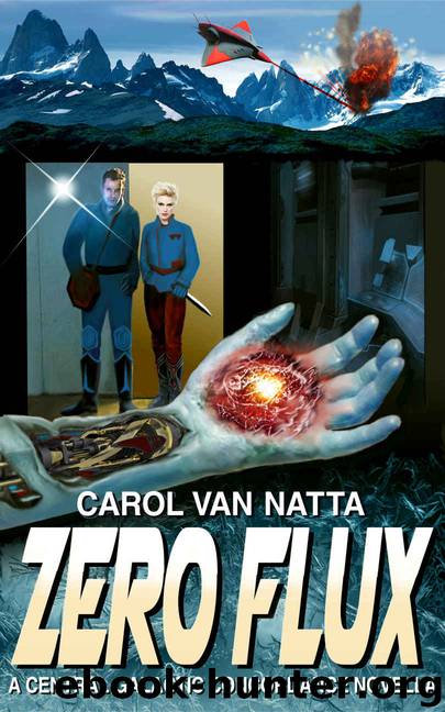 Zero Flux: A Central Galactic Concordance Novella by Carol Van Natta