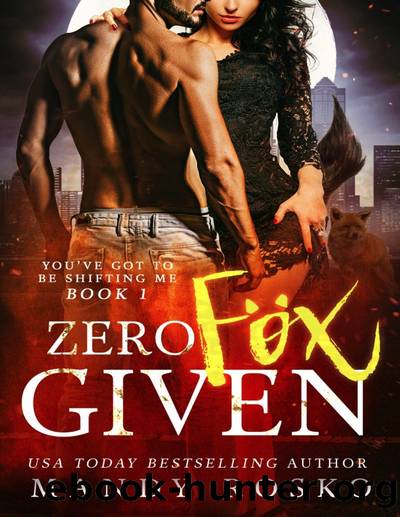 Zero Fox Given by Mandy Rosko