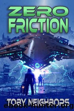 Zero Friction by Toby Neighbors