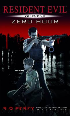 Zero Hour by Perry S. D. Resident evil (Game)