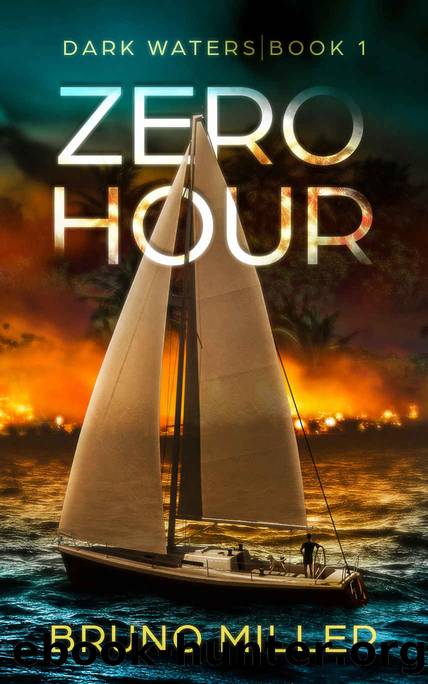 Zero Hour: Dark Waters - Book 1 by Miller Bruno