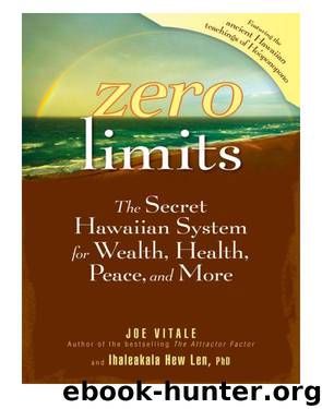 Zero Limits by Joe Vitale & Len Ph.D Ihaleakala Hew