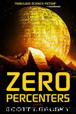 Zero Percenters by Scott T Grusky
