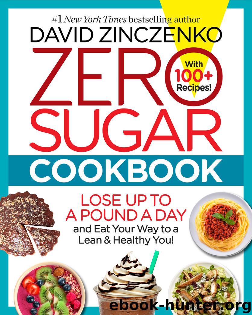 Zero Sugar Cookbook by David Zinczenko