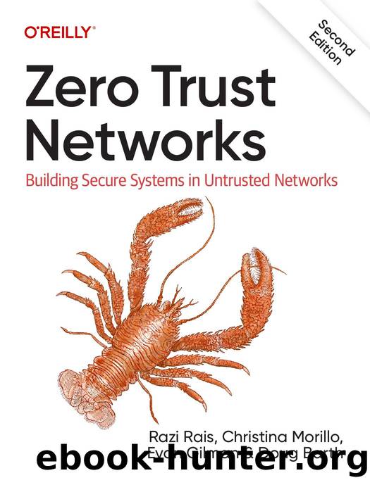 Zero Trust Networks by Razi Rais Christina Morillo Evan Gilman and Doug Barth