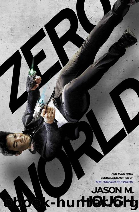 Zero World by Jason M. Hough