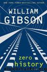Zero history by William Gibson