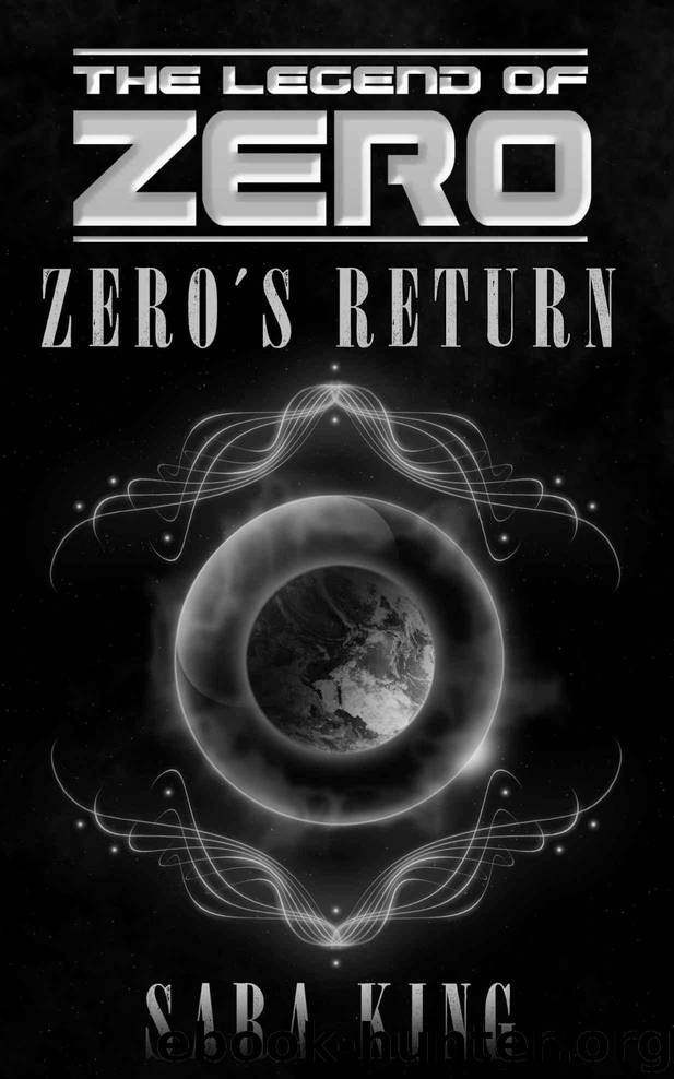 Zero's Return (The Legend of ZERO, Book 3) by Sara King