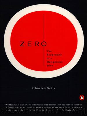 Zero: The Biography of a Dangerous Idea by Charles Seife